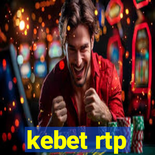 kebet rtp